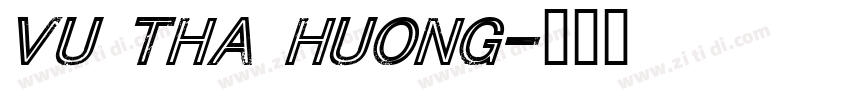 VU Tha Huong字体转换